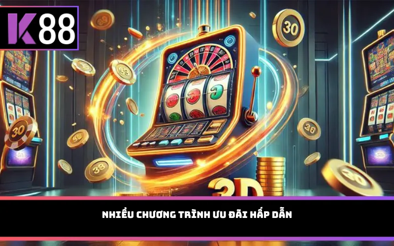 Nhiều chương trình ưu đãi hấp dẫn